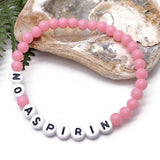 NO ASPIRIN Acrylic Letter Bead Bracelet